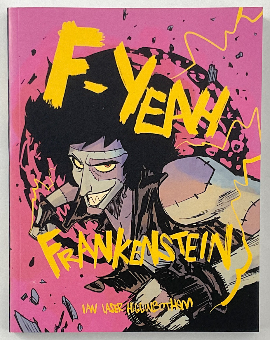 F-Yeah Frankenstein - Signed