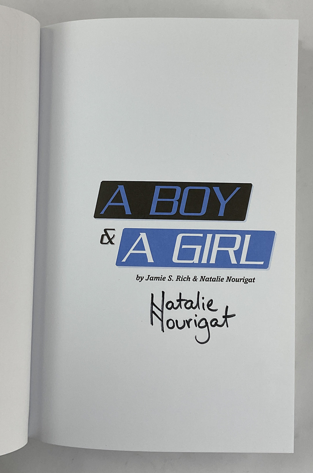 A Boy & A Girl - Hardcover First Signed by the Artist