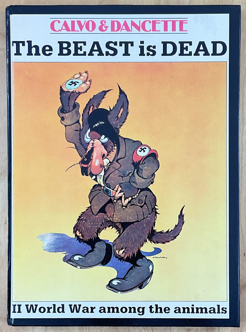 The Beast is Dead: World War II Among the Animals