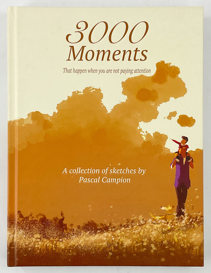 3000 Moments: A Collection of Sketches by Pascal Campion – Stuart Ng Books