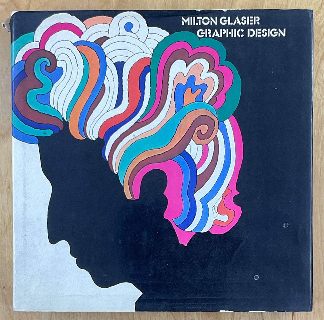 Milton Glaser: Graphic Design (1973) First Printing