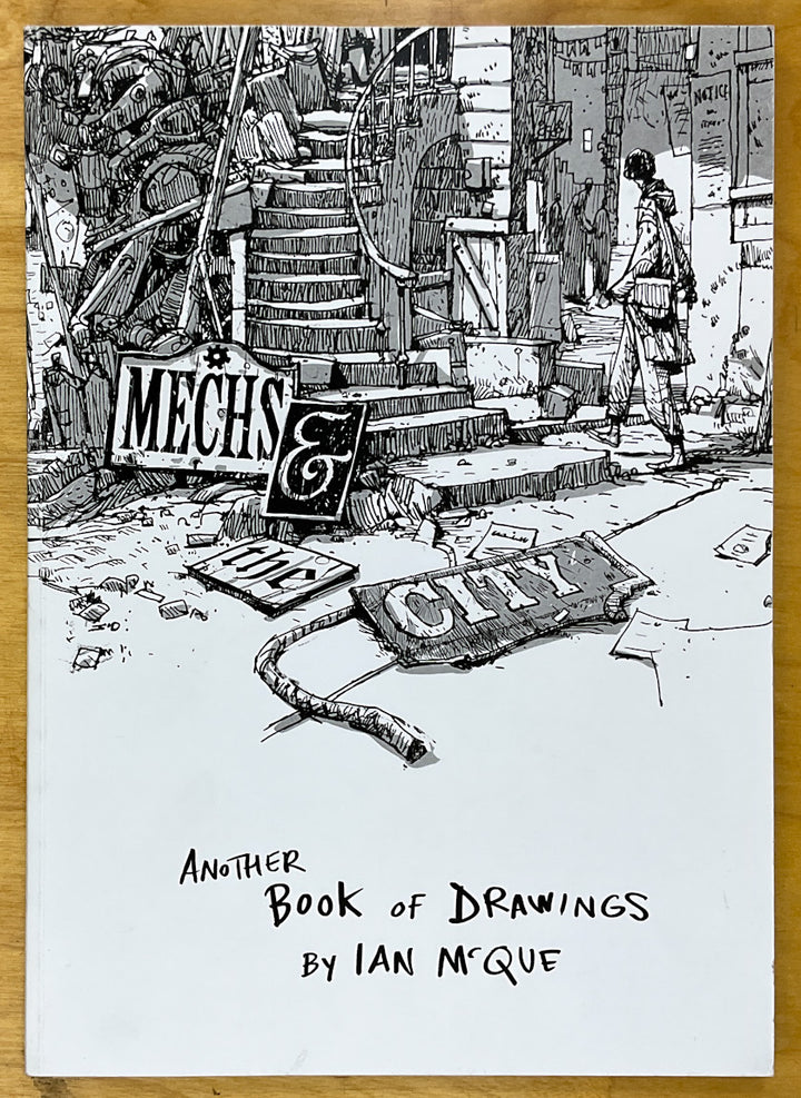 Mechs & the City: Another Book of Drawings by Ian McQue (2014) Inscribed with a Drawing