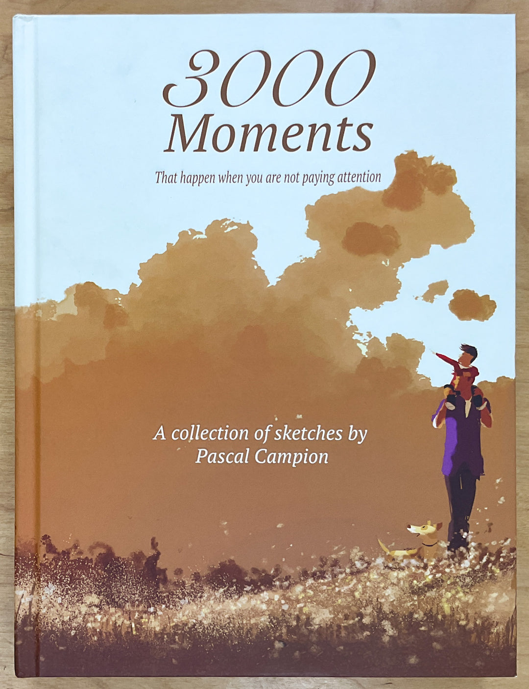 3000 Moments: A Collection of Sketches by Pascal Campion - Signed