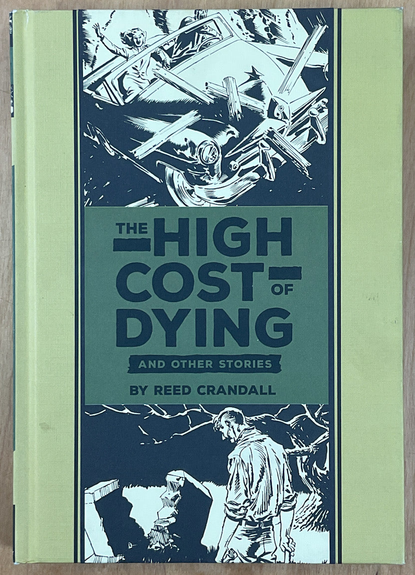 The High Cost of Dying and Other Stories (EC Comics Library #15)