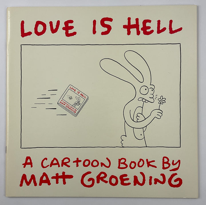 Love is Hell: A Cartoon Book by Matt Groening (1984)