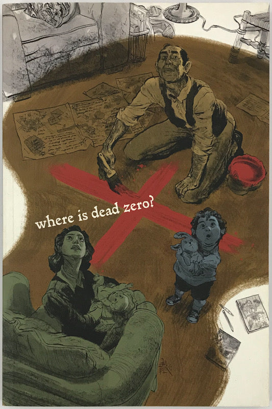 Where is Dead Zero? - Signed with a Drawing