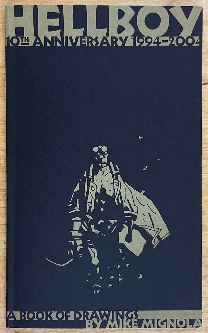 Hellboy 10th Anniversary 1994-2004: A Book of Drawings by Mike Mignola - Signed & Numbered
