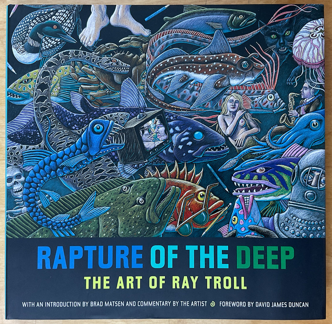 Rapture Of The Deep: The Art Of Ray Troll