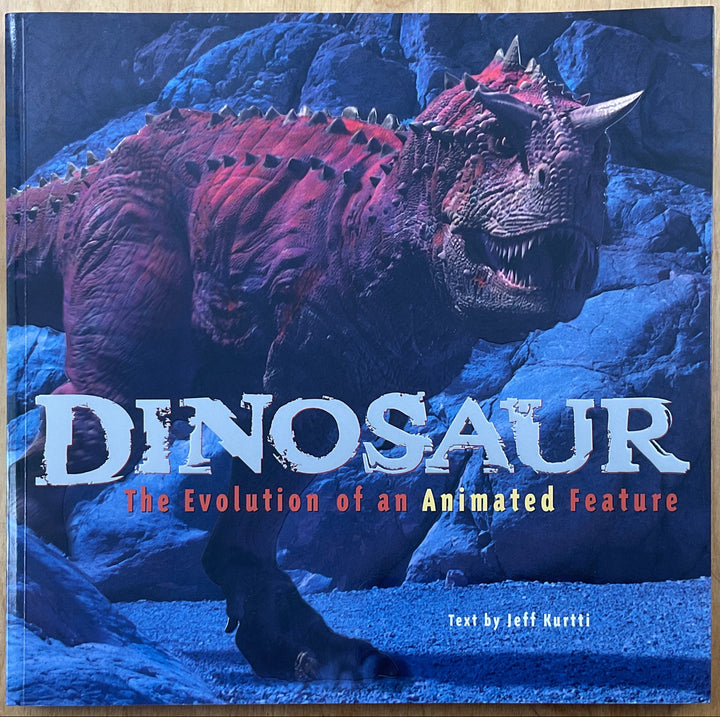 Dinosaur: The Evolution of an Animated Feature - Signed by the Directors and others
