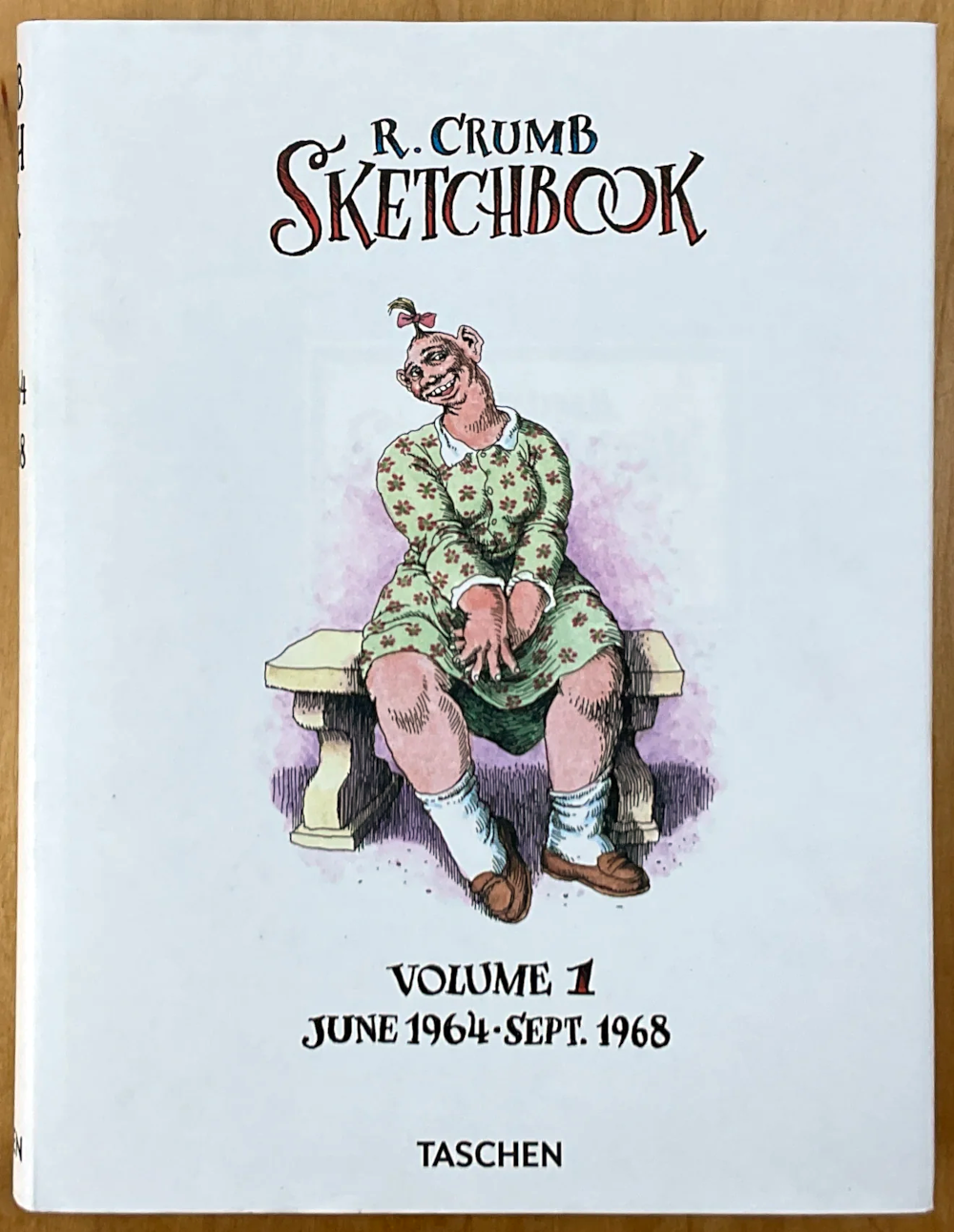 Robert Crumb's Sketchbook Vol. 1 1964-1968