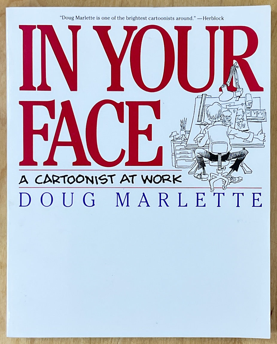 In Your Face: A Cartoonist At Work