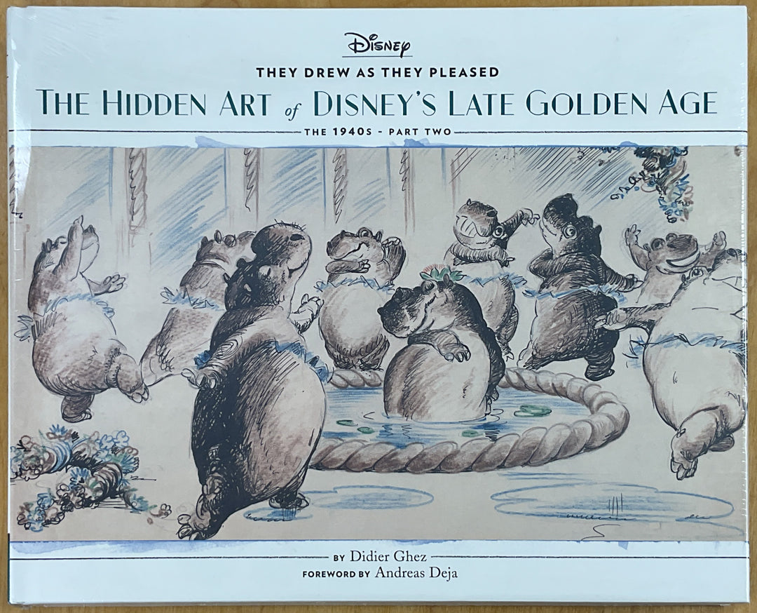 They Drew as They Pleased, Vol. 3: The Hidden Art of Disney's Late Golden Age (The 1940s, Part Two)