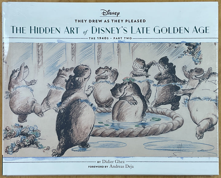 They Drew as They Pleased, Vol. 3: The Hidden Art of Disney's Late Golden Age (The 1940s, Part Two)