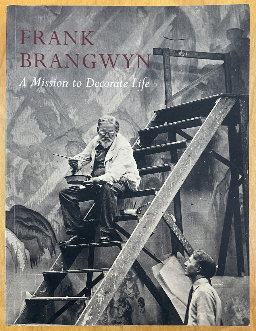 Frank Brangwyn: A Mission to Decorate Life