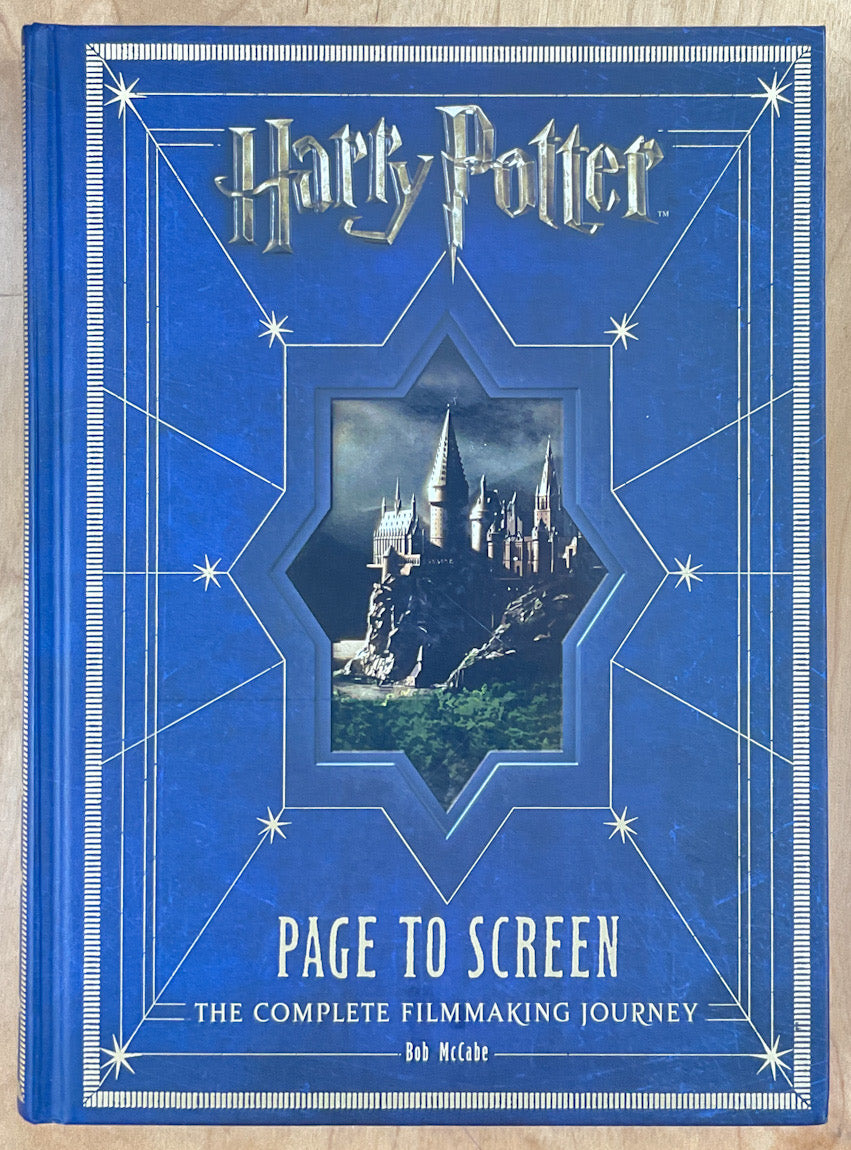 Harry Potter Page to Screen: The Complete Filmmaking Journey