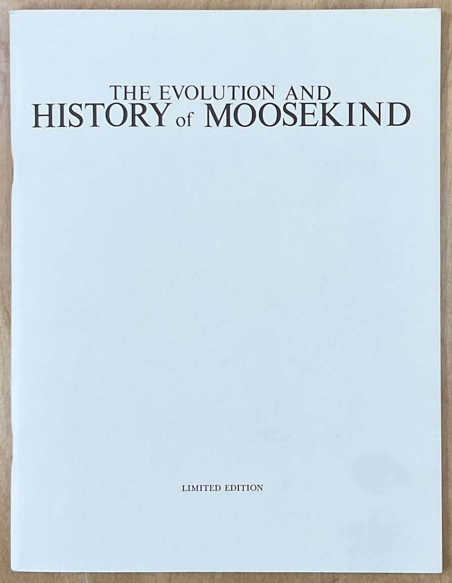 The Evolution And History Of Moosekind - Signed