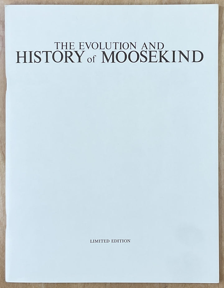 The Evolution And History Of Moosekind - Signed
