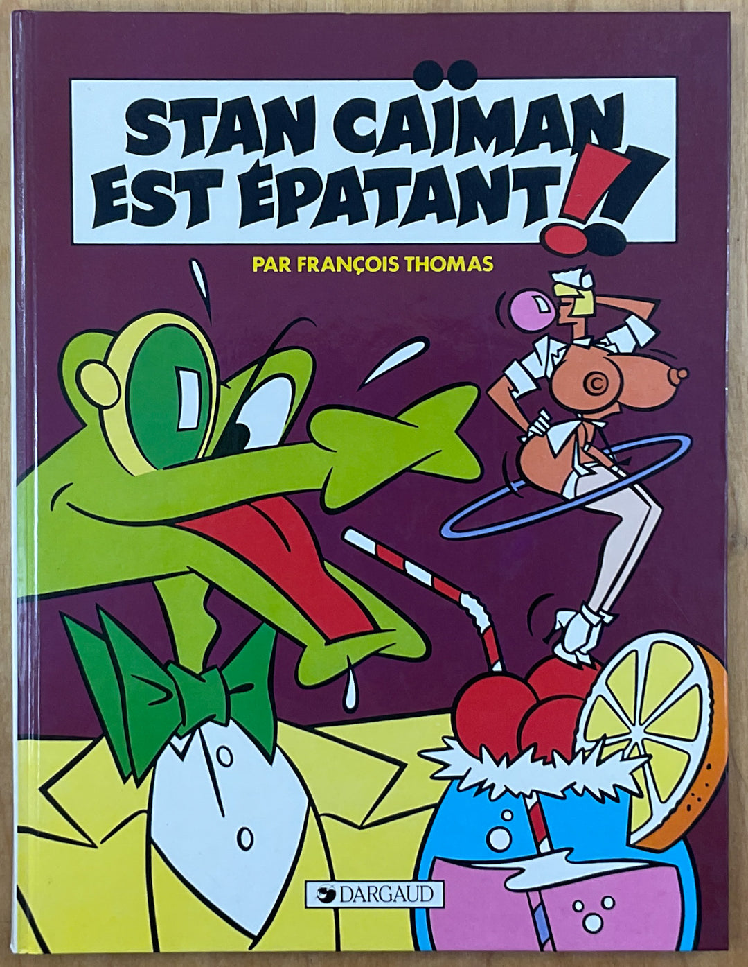 Stan Caiman Est Epatant! (Fine)