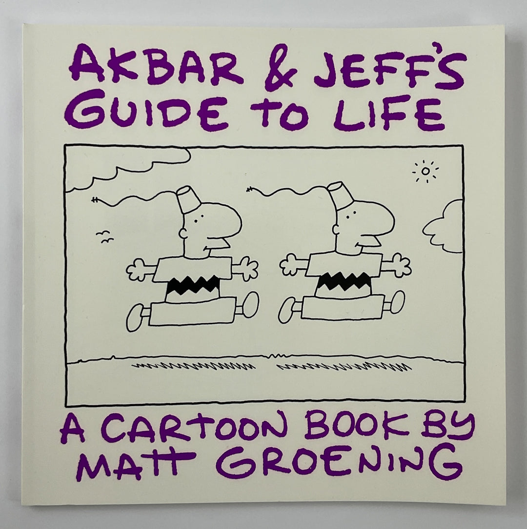 Akbar and Jeff's Guide to Life: A Cartoon Book by Matt Groening (1989)