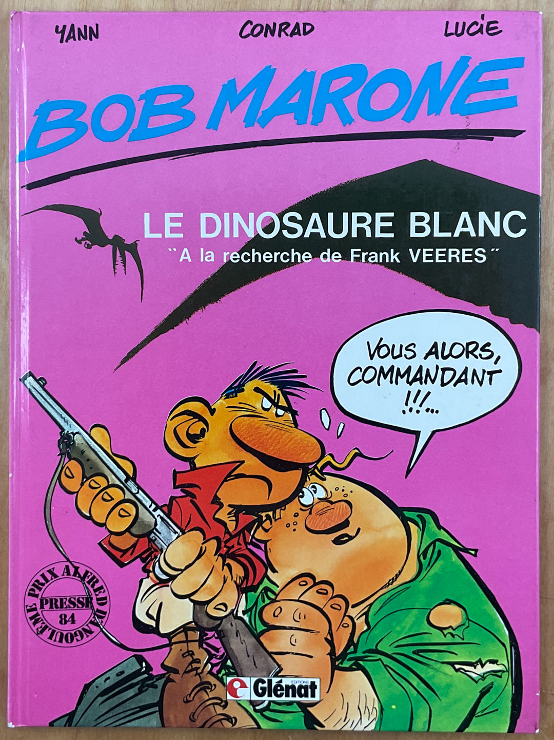 Bob Marone 1: Le Dinosaure Blanc