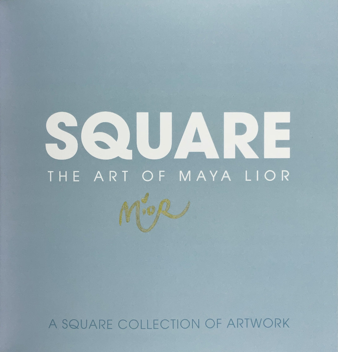 Square: The Art of Maya Lior - Signed