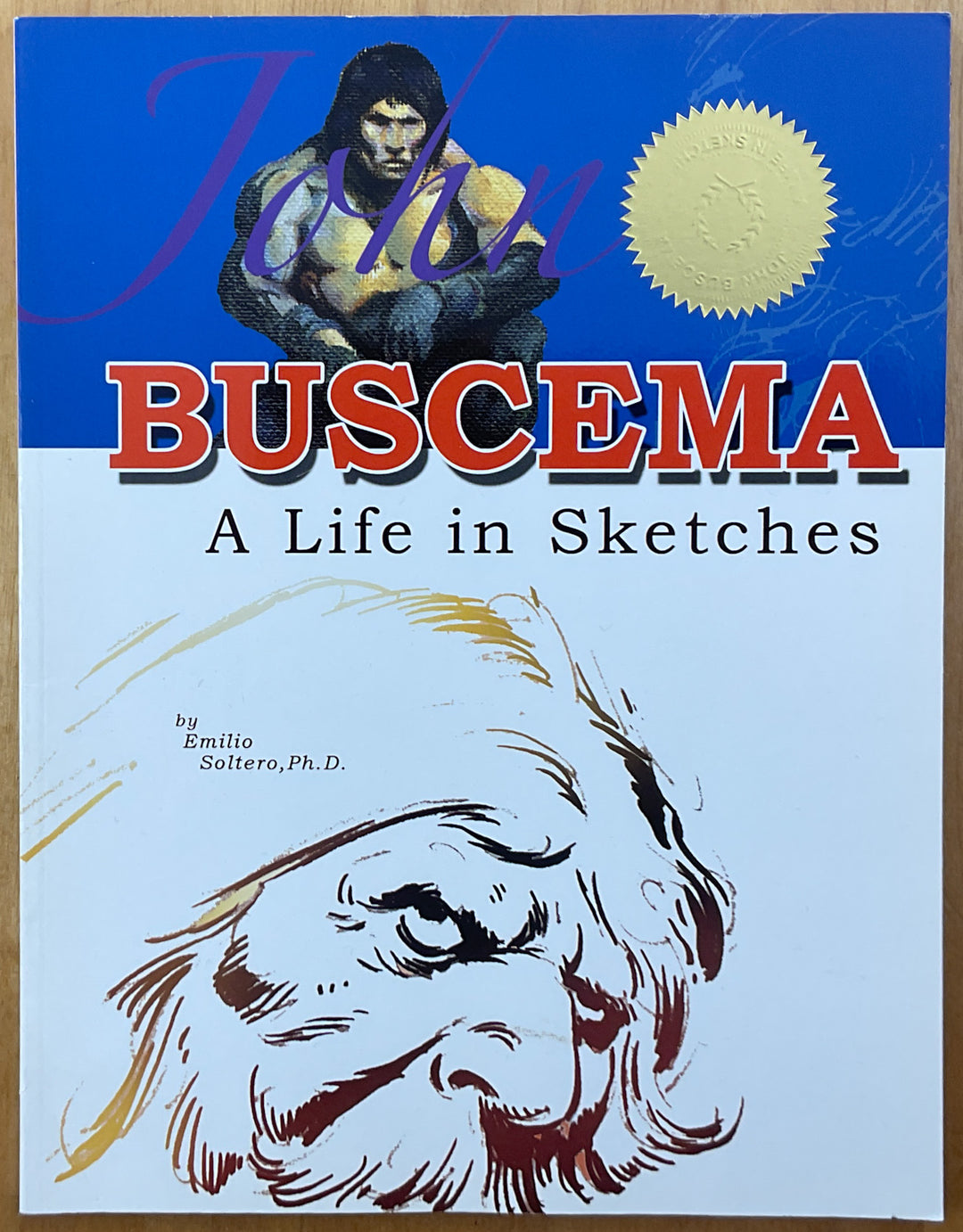 John Buscema: A Life in Sketches (Very Good)