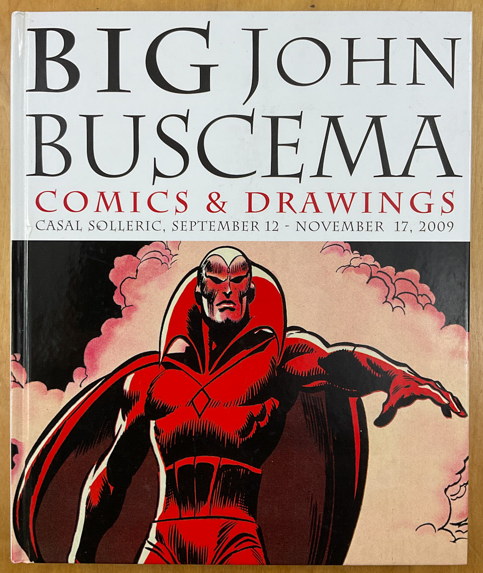 Big John Buscema: Comics & Drawings - First Printing