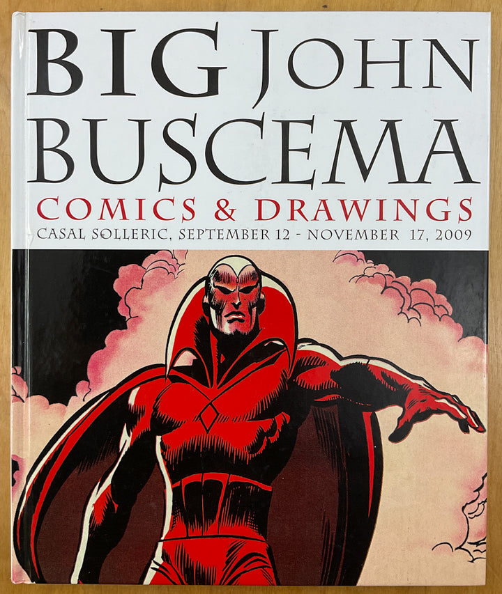Big John Buscema: Comics & Drawings - First Printing