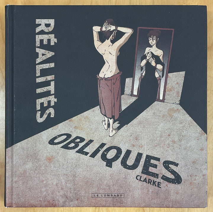 Réalités Obliques, Tome 1: Réalités Obliques