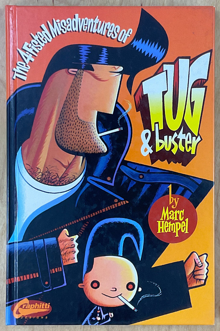 The 4-Fisted Misadventures Of Tug & Buster (Signed & Numbered)