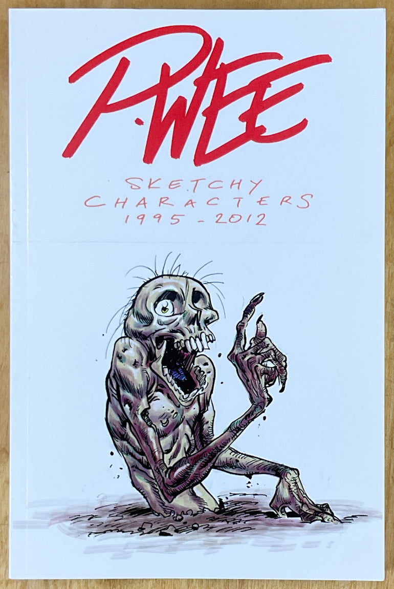 P. Wee Sketchy Characters 1995-2012 - Signed