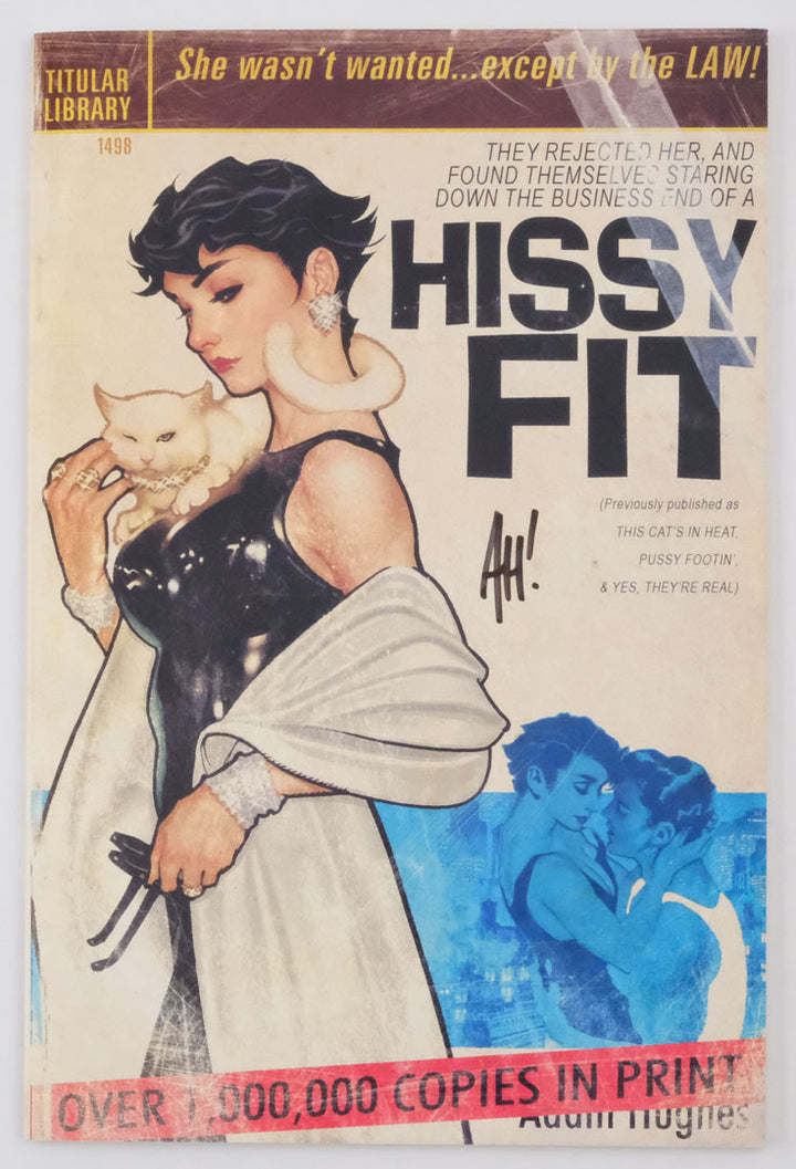 Hissy Fit - Signed