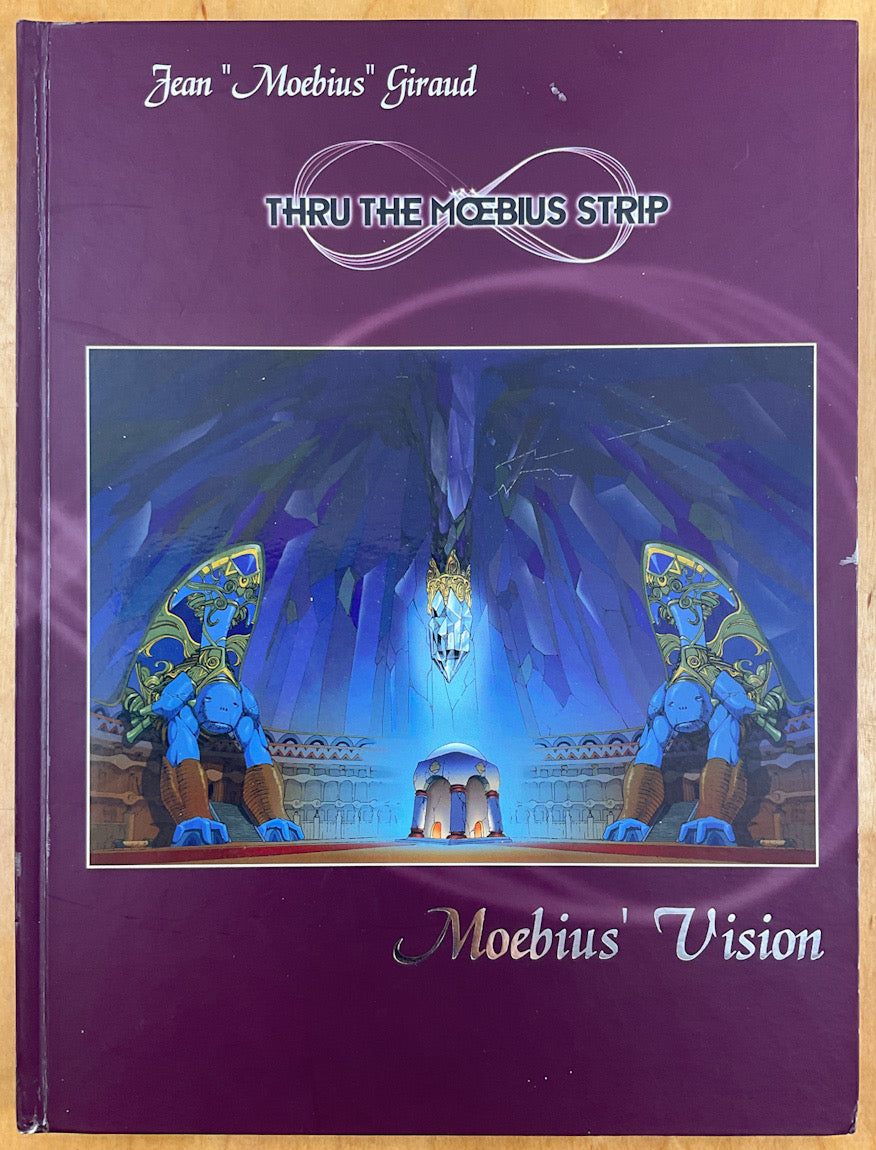 Thru the Moebius Strip: Moebius' Vision