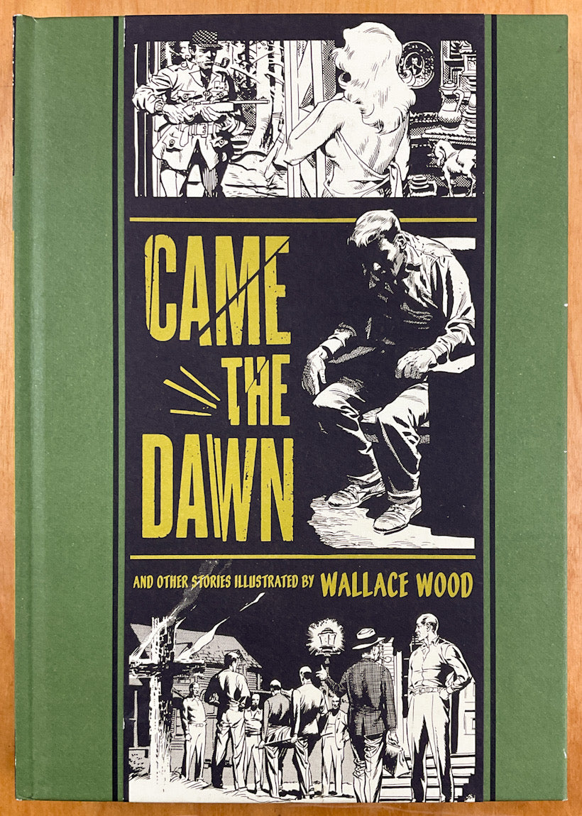 Came the Dawn and Other Stories (The EC Artists' Library Vol. 2) - First Printing