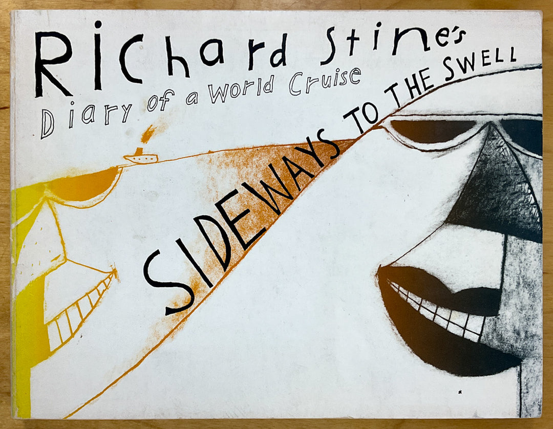 Sideways To The Swell: Diary Of A World Cruise - Signed