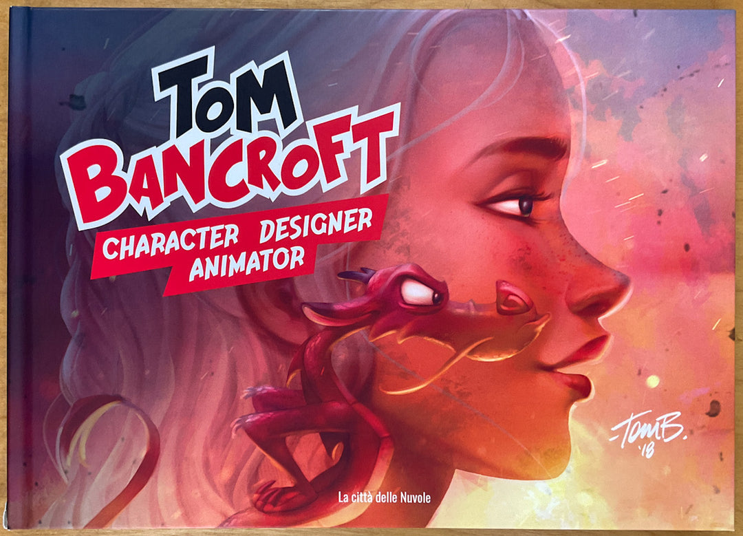Tom Bancroft: Character Designer, Animator
