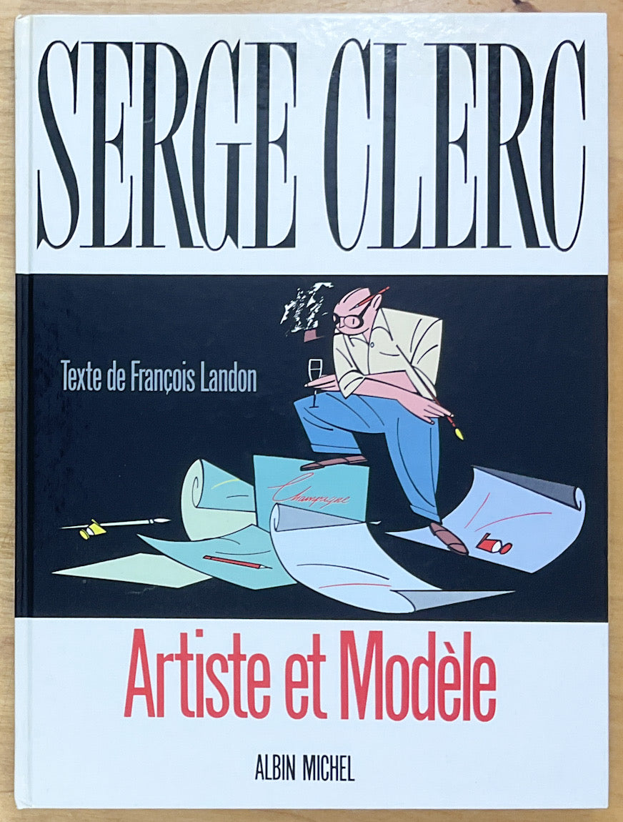 Serge Clerc: Artiste et Modele