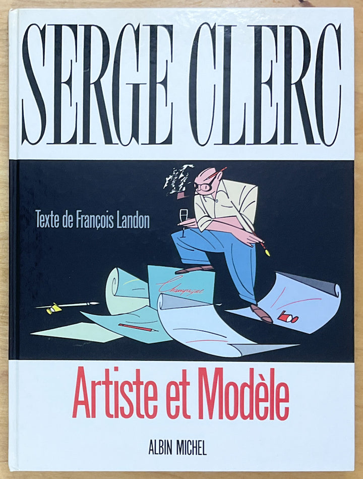 Serge Clerc: Artiste et Modele