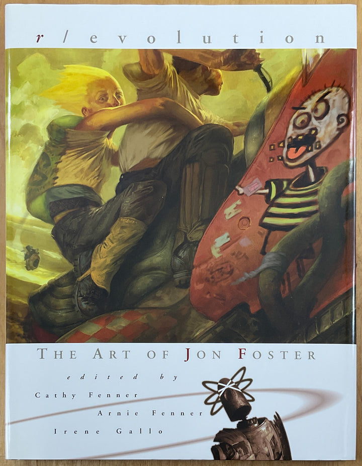 Revolution: The Art of Jon Foster - Signed & Numbered