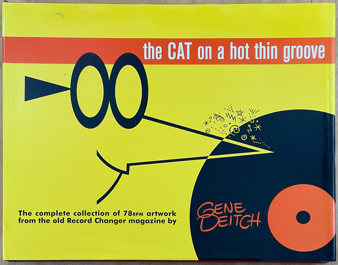 The Cat on the Hot Thin Groove - Signed with a Drawing
