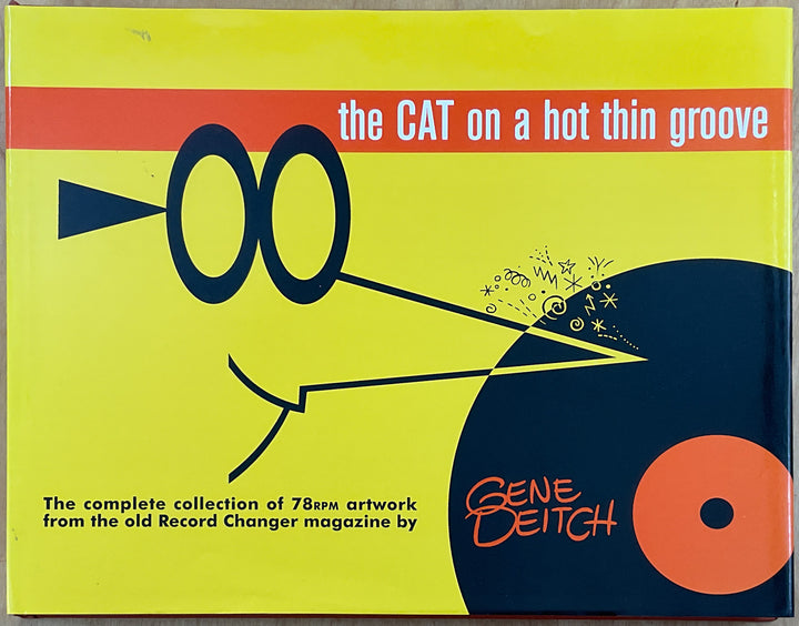 The Cat on the Hot Thin Groove - Signed with a Drawing