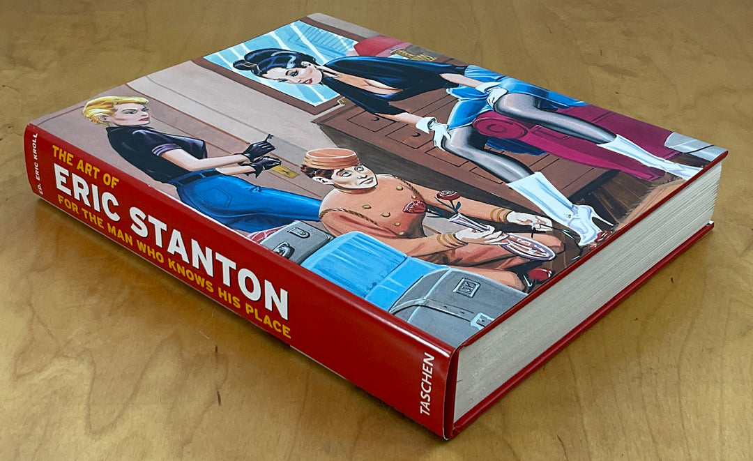 The Art of Eric Stanton: For the Man who Knows his Place