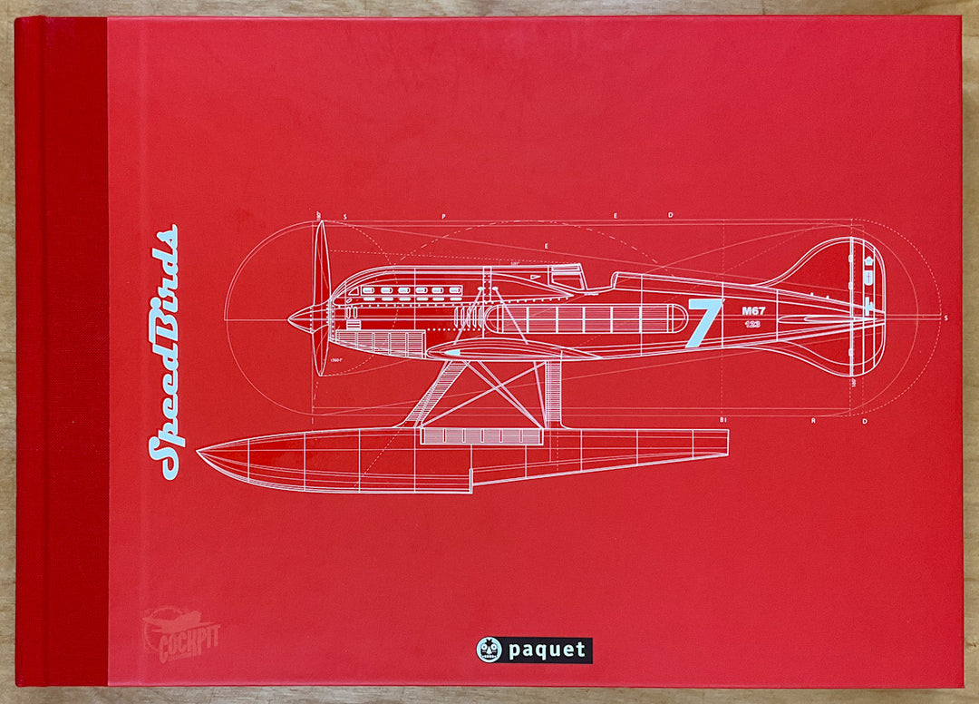 Speedbirds: Les hydravions de course de la coupe Schneider