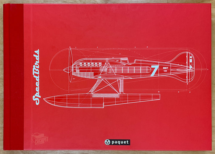 Speedbirds: Les hydravions de course de la coupe Schneider