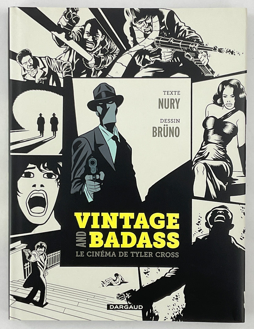 Vintage and Badass: Le Cinema de Tyler Cross