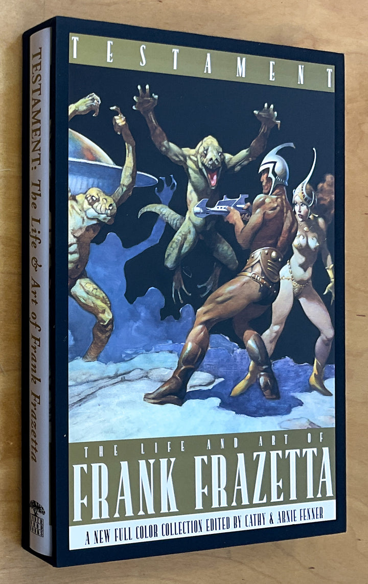 Testament: The Life and Art of Frank Frazetta - Deluxe Edition