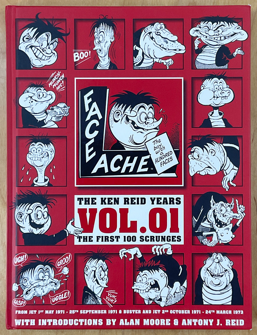 Faceache, The Ken Reid Years Vol.1: First 100 Scrunges
