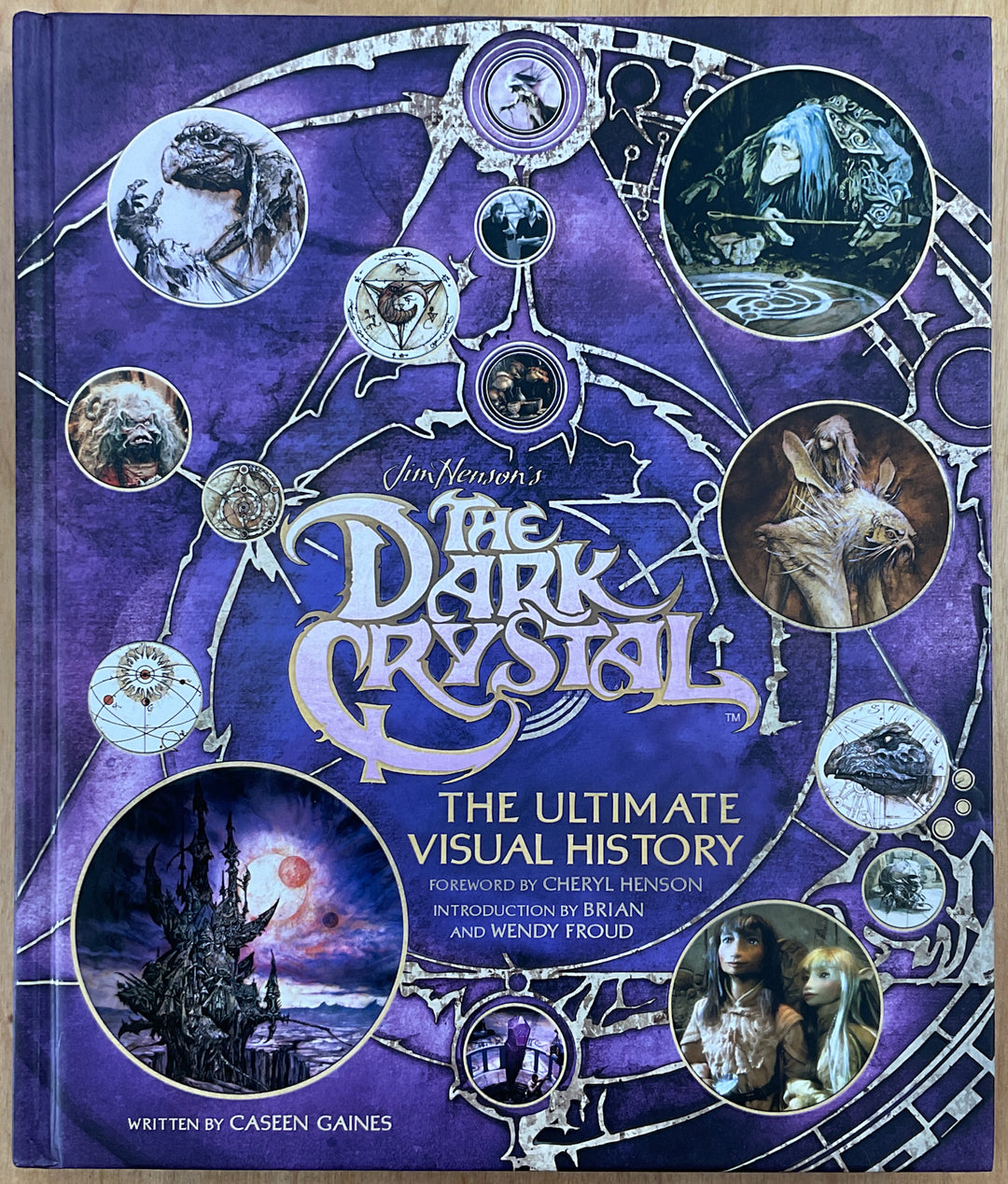 The Dark Crystal: The Ultimate Visual History