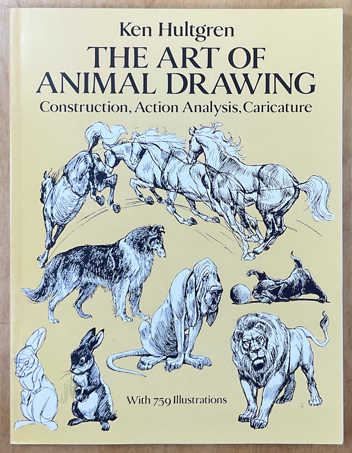 The Art of Animal Drawing: Construction, Action Analysis, Caricature