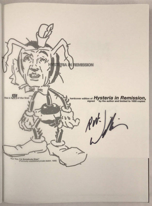 Hysteria in Remission: The Comix & Drawings of Robert Williams - Signed & Numbered Hardcover (Near Fine)